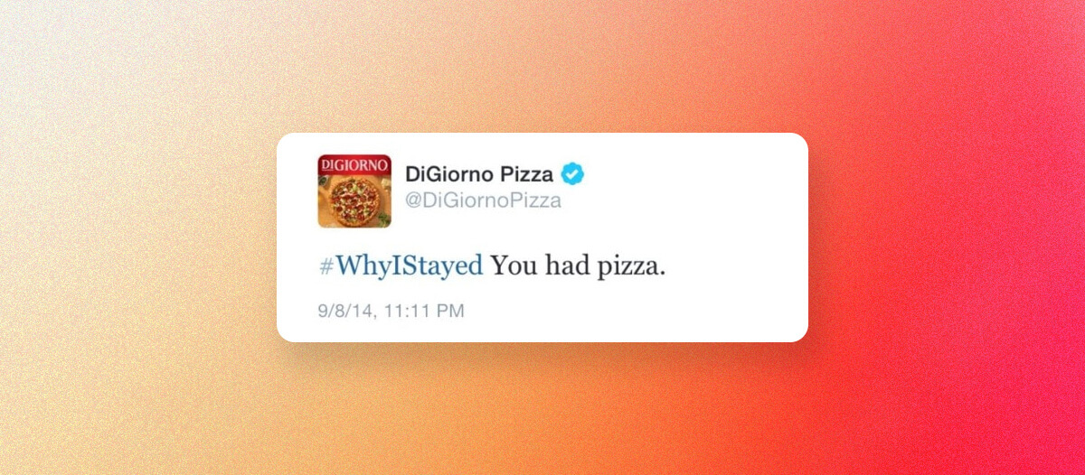 DiGiorno Pizza Newsjacking