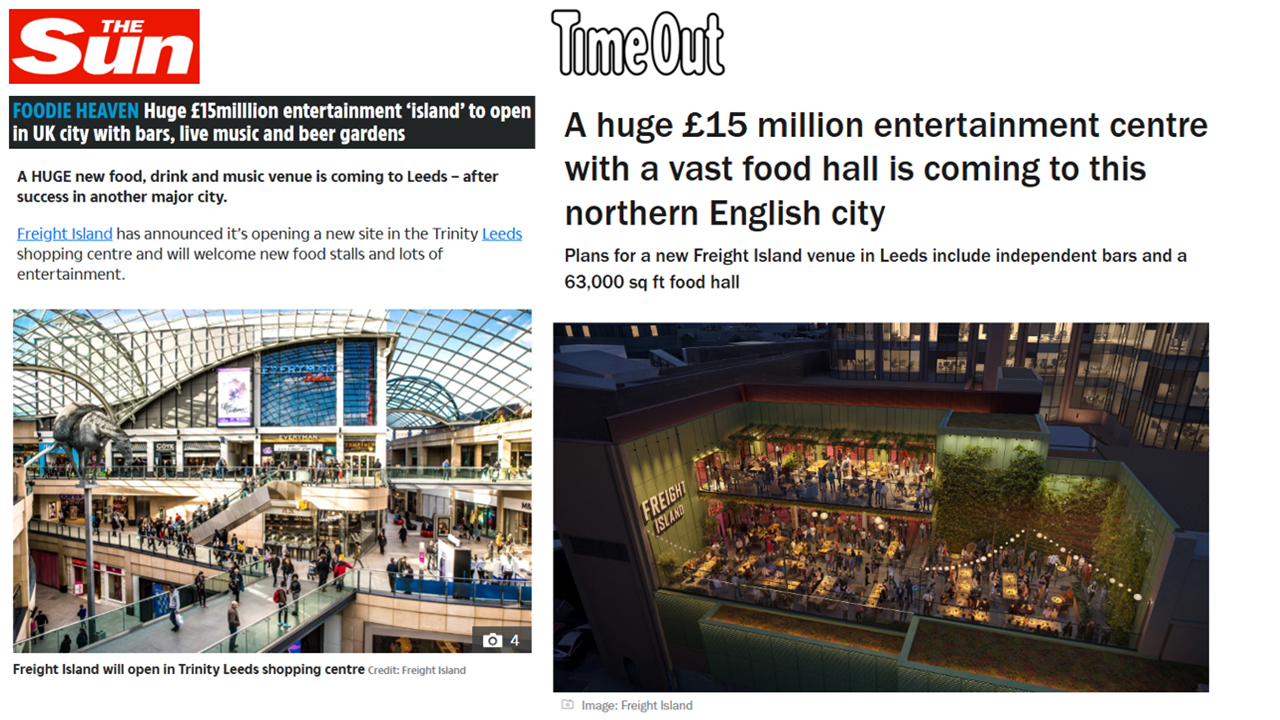 The Sun and Time Out Coverage for Freight Island at Trinity Leeds